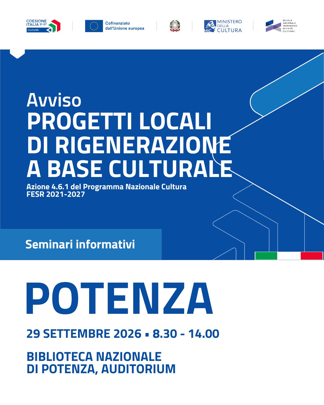 Seminario informativo finanziamento offerte dall’Azione 4.6.1 del PNC Cultura FESR 2021-2027